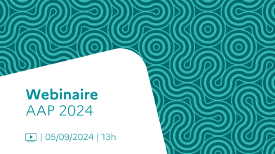  #Webinaire de présentation de l’appel à projets 2024 