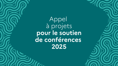 #Appel à projets pour le soutien de conférences 2025
